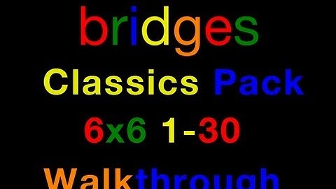 Flow Free Bridges 6x6 1-30 Classics Pack walkthrough