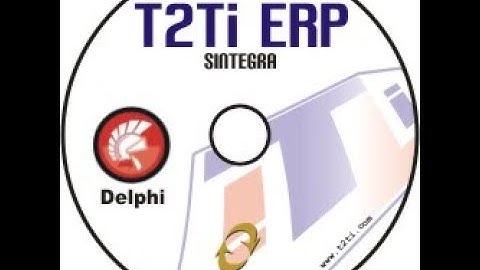 T2Ti ERP - Delphi - Sintegra - Video Aula 01 - Introdução