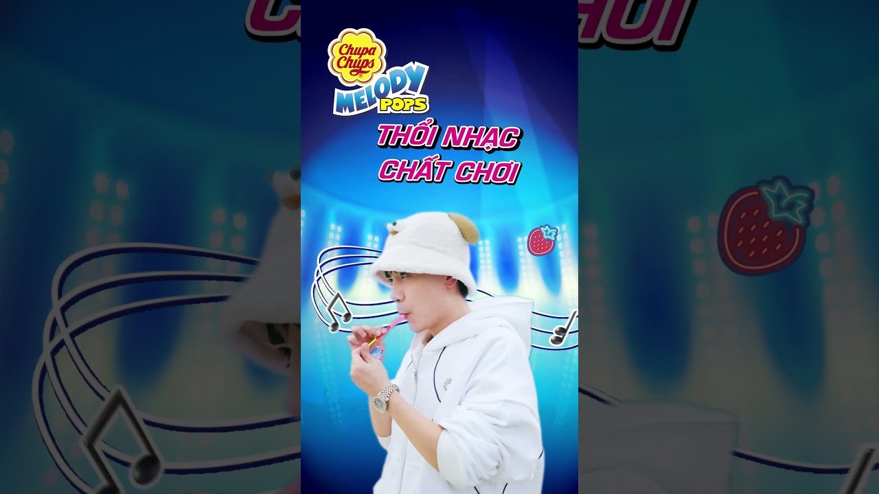 CHUPA CHUPS MELODY POPS - CÙNG KHOE TÀI THỔI NHẠC