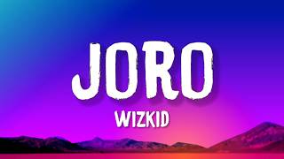 Wizkid - Joro 