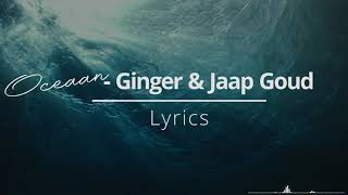 Miniatura del video "Oceaan - Ginger & Jaap Goud - Lyrics"