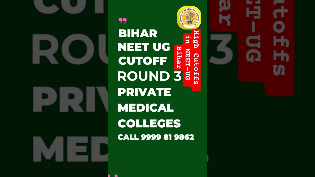 Round 3 (Mop-Up Round) of Bihar NEET UG 2025 Cutoff 