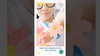 Super Easy Cute Bracelet Idea  #fypシ゚ #DIY #bracelet  #papercrafts #trendingvideo