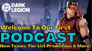 DC: Dark Legion Podcast Episode 1 with Quantum @UnstableGam3r