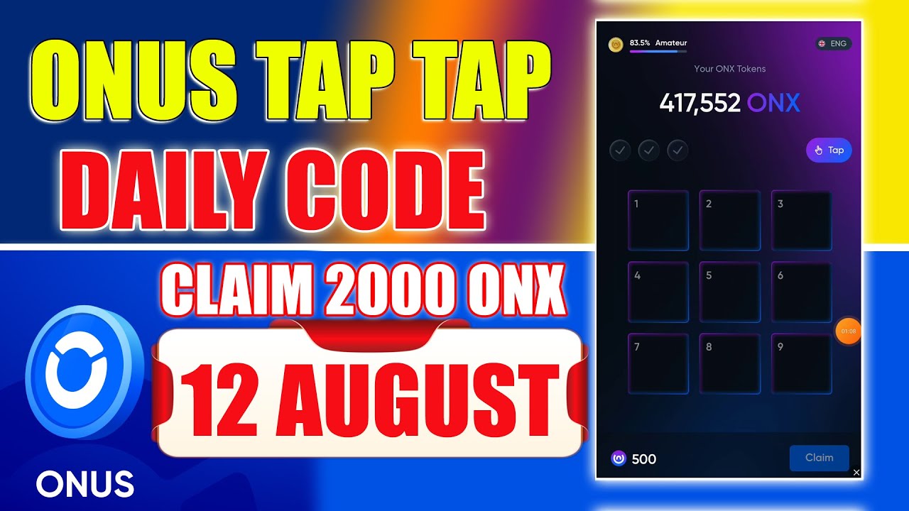 ONX Daily Code Today | ONUS Tap Tap Tap Daily Code Today 12 August |  $ONX Coin Airdrop