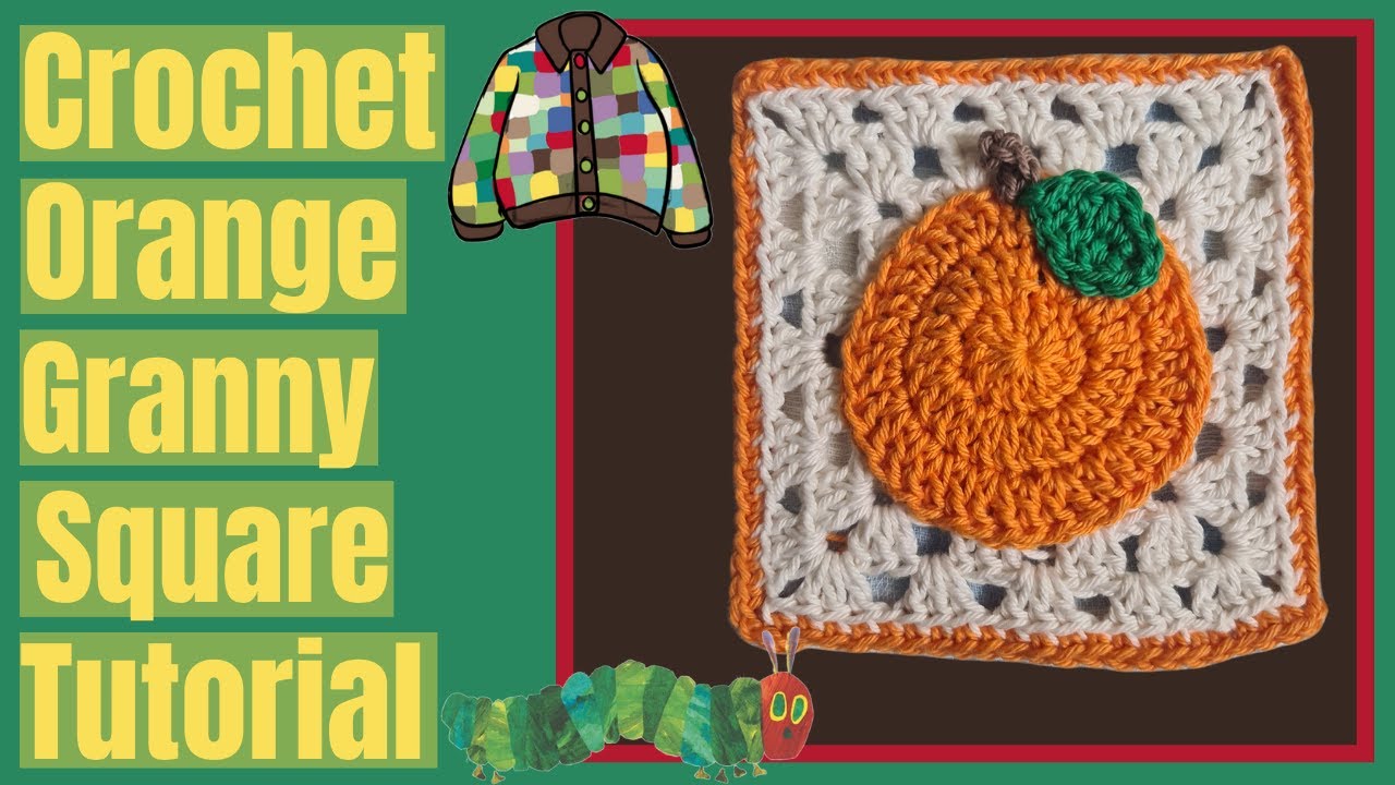 Урок по вязанию крючком оранжевого бабушкиного квадрата