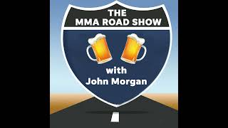 The MMA Road Show with John Morgan - Episode 480 - Vegas