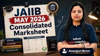 JAIIB Consolidated Marksheet May 2026 कब आएगी? JAIIB Consolidated Marksheet Update by Amanjyot Kaur