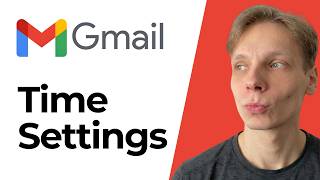 How to Fix Date and Time Settings in Gmail [2026 Guide]