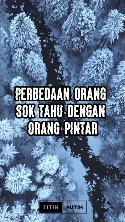 motivasi - perbedaan orang sok tau dengan orang pintar #shorts #dakwah