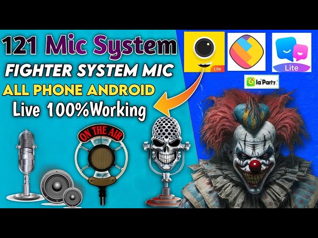 121 Mic 🎙️ 121 System Android app All phone | fghter mic System || 100% Working Live Full Settings| class=