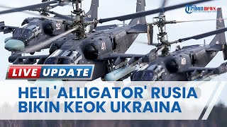 Aksi Helikopter Ka-52 'Alligator' Rusia Bombardir Tank Ukraina, Buat Keok Musuh Siang hingga Malam