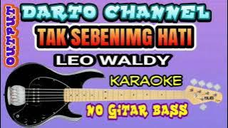 Tak sebening hati tanpa gitar bass ( Leo waldy )