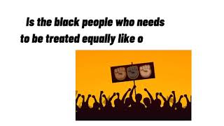Informative Speech ( Black Lives Matter)| Performance Task in English