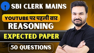 SBI Clerk Mains 2025 📌 Reasoning Paper 📝 50 Questions with Solutions | Memory Based Practice