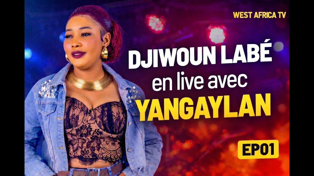 Djiwoun Labé en live avec le titre Yangaylan — EP01