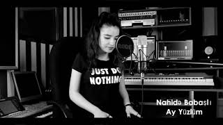 Nahide Babaşlı - ay yüzlüm Resimi