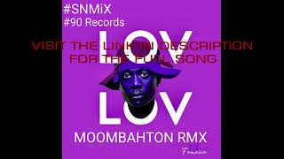 Fik Fameica - LovLov (Moombahton Remix) (Instrumental) (SNMiX) BPM 100