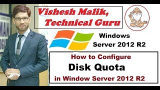 How to Configure Disk Quota in Window Server 2012 R2
