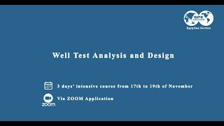 Well Test Analysis and Design Course 3/3