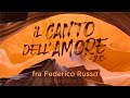 Il Canto Dell'Amore 2.0 (Official Music Video) - Fra Federico Russo & Redemption Sons