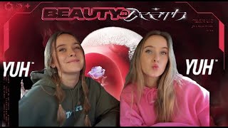 Our Beauty In Death Reaction| Listening to Chase Atlantic's new album|Brooke and Taylor