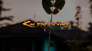 Lirik musik jika memang kau terlahir hanya untukku(story wa)