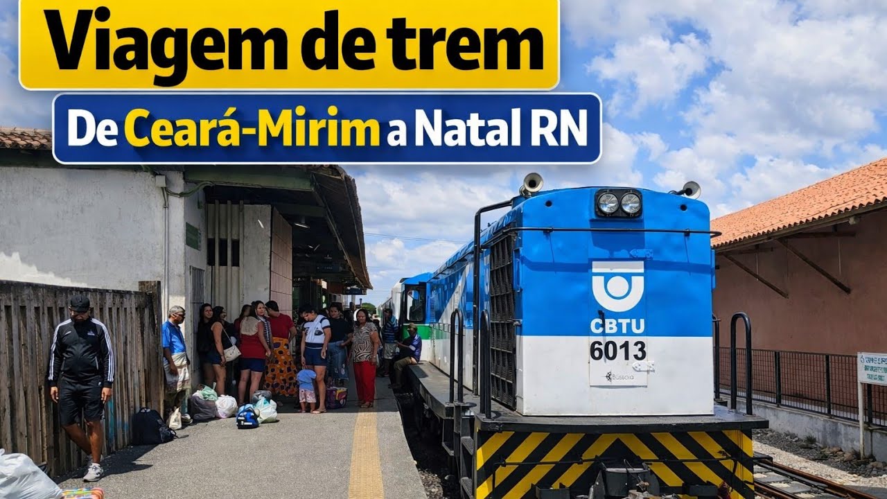 trem de Ceará-Mirim a Natal (RN) VAMOS VIAJAR COMIGO!!