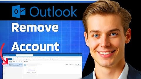 How To Remove An Account On Microsoft Outlook Fast 2025 Guide