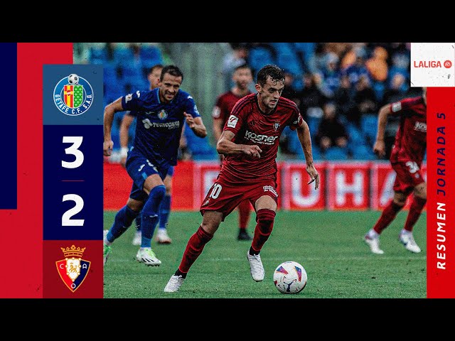 Resumen del Getafe 3-2 Osasuna | Jornada 5 | LaLiga EA Sports 2023/24 | Club Atlético Osasuna