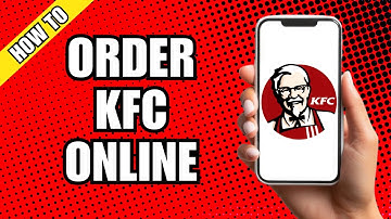 How To Order KFC Online Using App