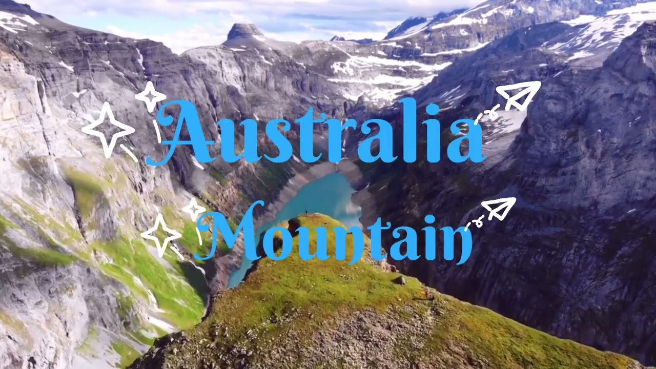 Mountain Australia4K -  Relaxation Video with Peaceful Relaxing Music and Nature Video Ultra HD