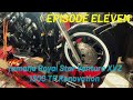 Episode Eleven - Renovation Yamaha Royal Star Venture XVZ 1300 TF