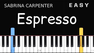 Sabrina Carpenter - Espresso - EASY Piano tutorial