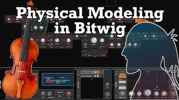 Physical Modeling in Bitwig Grid