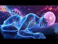 432Hz + 528Hz + 741Hz | The DEEPEST Healing Sleep: Whole Body Regeneration, Remove Insomnia #3