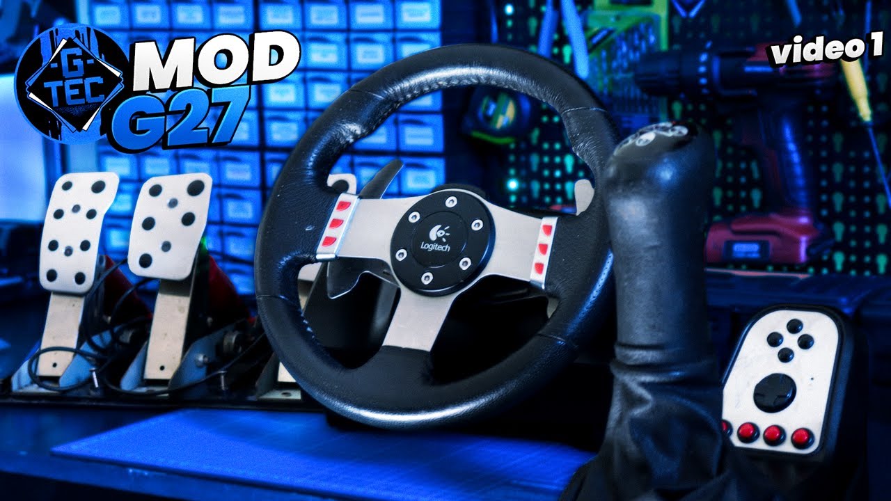 VOU MELHORAR ESSE LOGITECH G27  UPGRADE MOD G27 TUNING G-TEC - ep1 