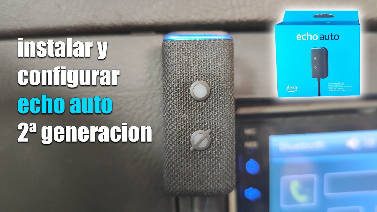 🚗✅ Instalar y configurar echo auto Alexa coche 