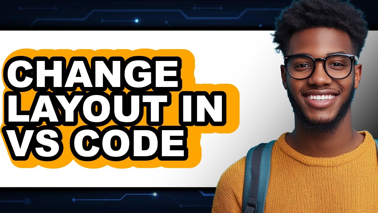 How to Change Layout in Vs Code - Full Comparison - YouTube