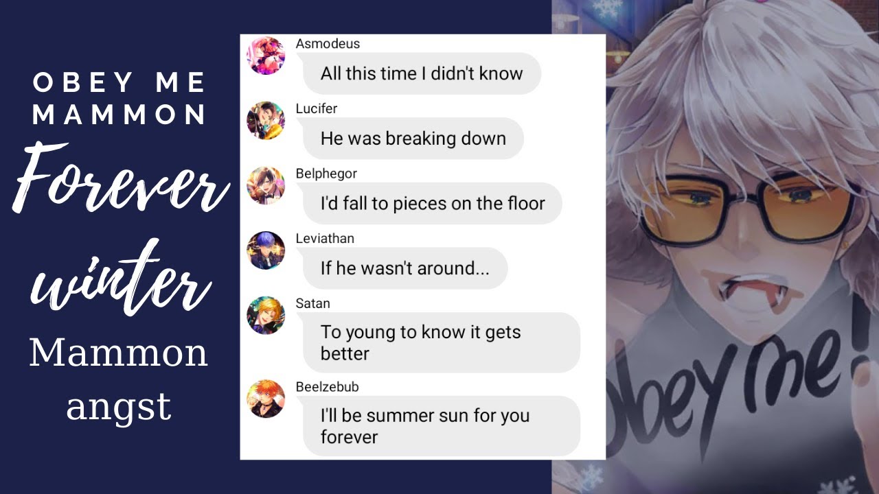 [OBEY ME] - MAMMON ANGST (PART 2) - FOREVER WINTER