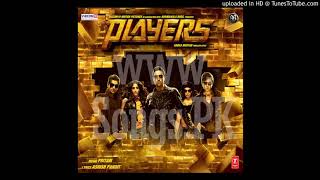 [Songs.PK] Players - 03 - Ho Gayi Tun