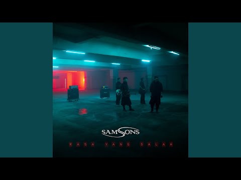 Rasa Yang Salah - Samsons