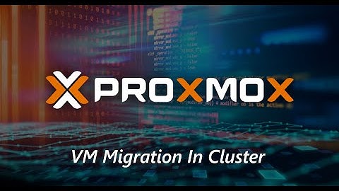Proxmox VM Migration In Cluster