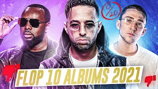 FLOP 10 DE 2021: LE PIRE DU RAP FR(Je rétablis la vérité)