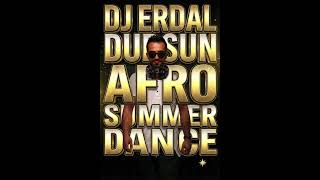 2026 Afro Summer Dance Dj Erdal Dursun