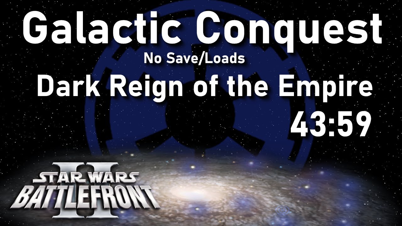 [PB] Star Wars Battlefront II (2005) Speedrun - Galactic Conquest - No Save/Loads - Empire in 