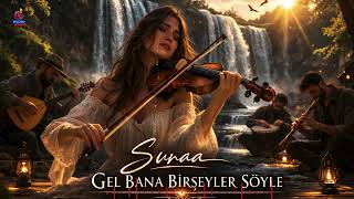 Sunaa Gel Bana Bir Şeyler Söyle