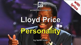 Personality - Lloyd Price Cover (with lyrics)