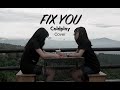 FIX YOU - Coldplay (Cover by DwiTanty)