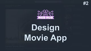Design Movie App using HTML CSS and JavaScript | part 2 | UX/UI design
